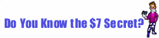 7DollarSecret